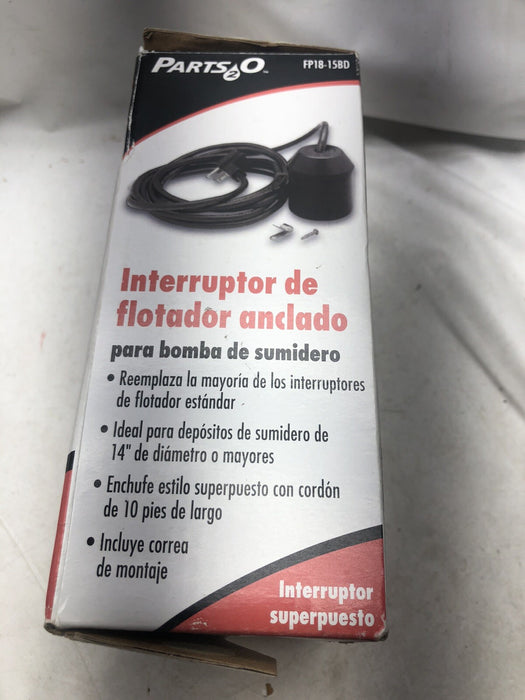 NEW  FP18-15BD PARTS2O SUMP PUMP TETHERED FLOAT SWITCH PIGGYBACK STYLE 10" CORD